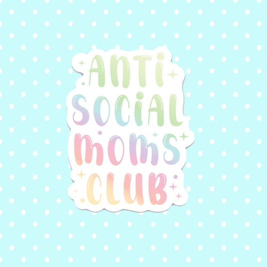 Anti-Social Mom Hologram Sticker