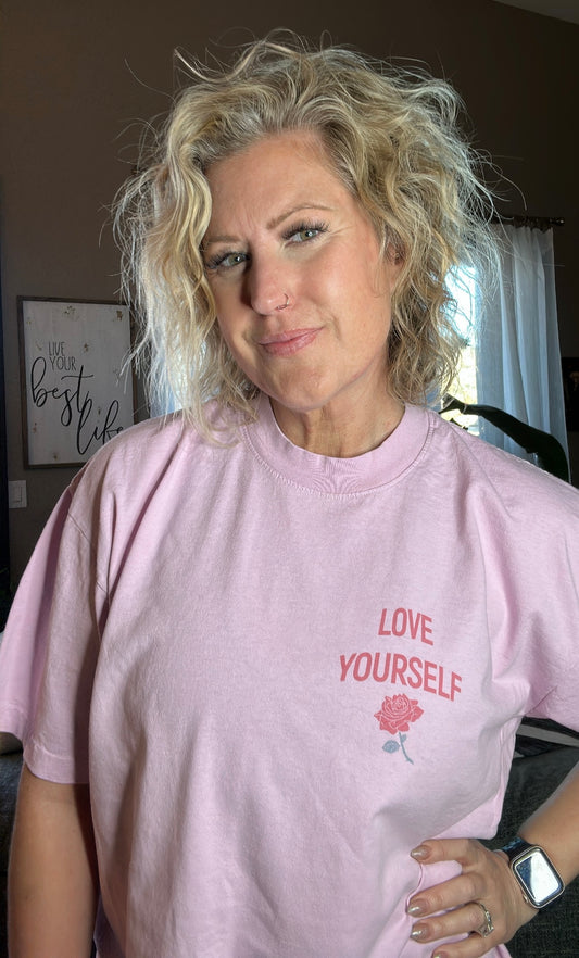 Love Yourself 🌹oversized T